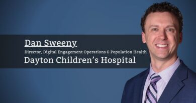 Dan Sweeny, Director, Digital Engagement Operations and Population Health, Dayton Children’s Hospital