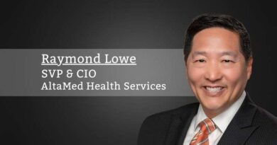 Raymond Lowe, SVP & CIO, AltaMed Health Services