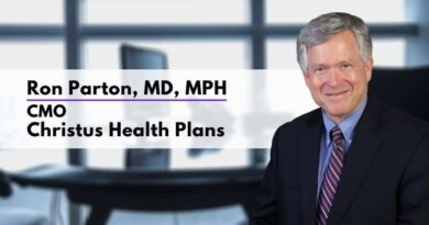 Ron Parton, MD, MPH, Chief Medical Officer, Christus Health Plans