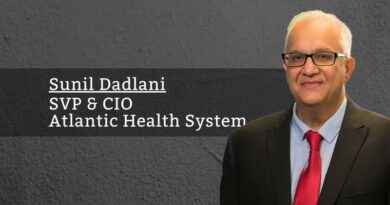 Sunil Dadlani, SVP & CIO, Atlantic Health System