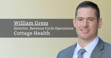 By William Gress, RN, MHA, BSN, CHFP, CRCR, Director, Revenue Cycle Operations, Cottage Health